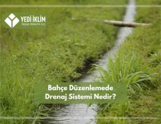 Bahçe Düzenlemede Drenaj Sistemi Nedir